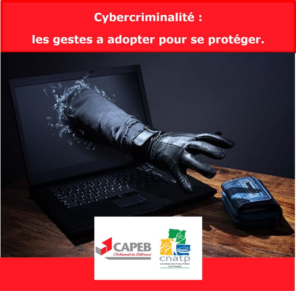 Cybercriminalité : les gestes à adopter pour se protéger ・ CAPEB