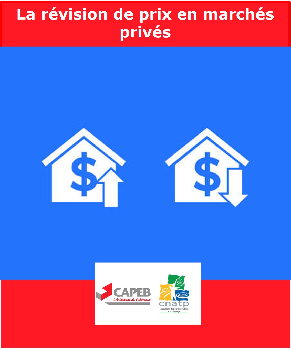 La révision de prix en marchés privés ・ CAPEB